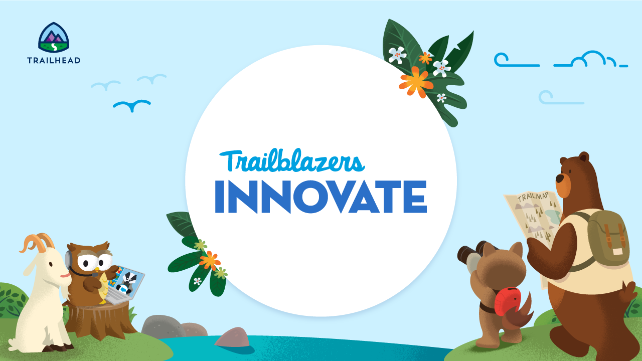 Join Us for Trailblazers Innovate on Trailhead LIVE