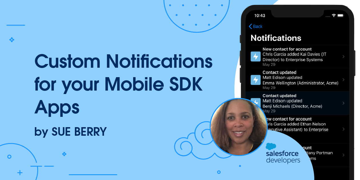 Custom Notifications for your Mobile SDK Apps
