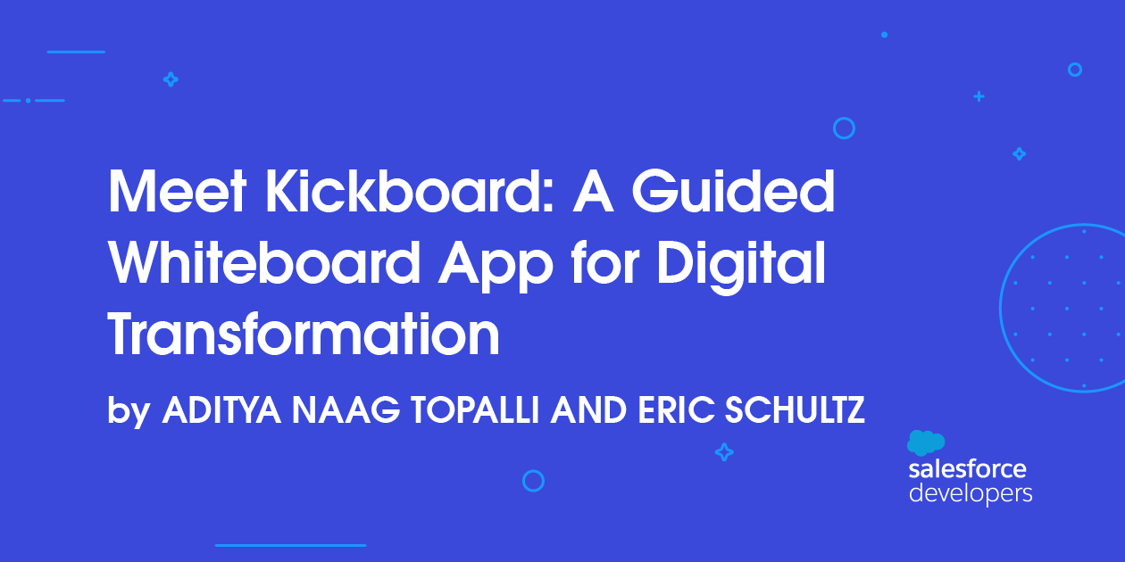 Meet Kickboard: A Guided Whiteboard App for Digital Transformation
