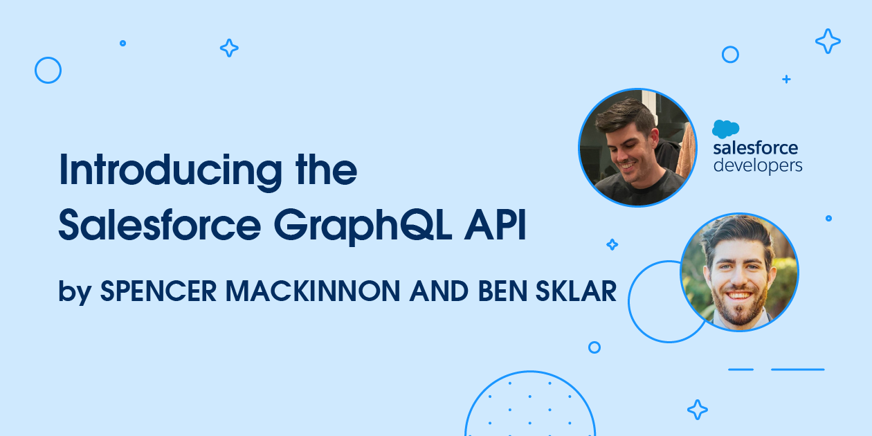Introducing the Salesforce GraphQL API
