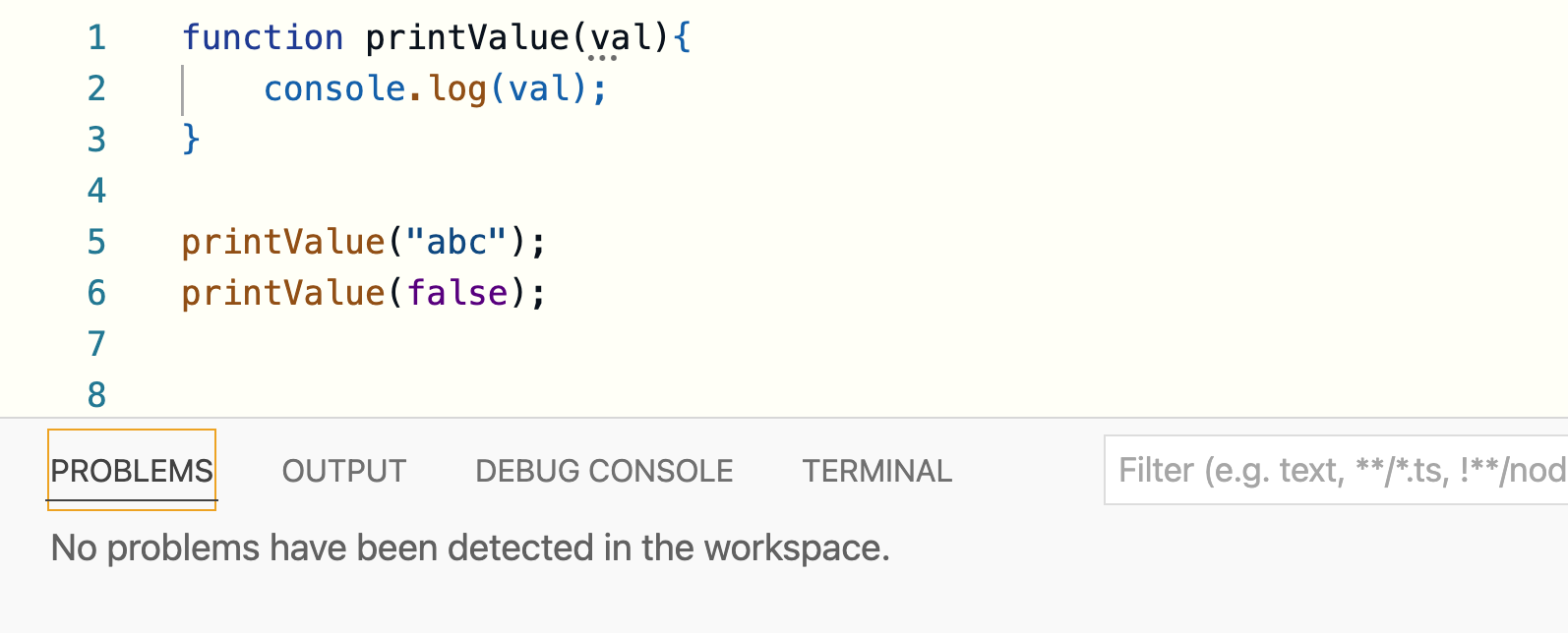 A screenshot that shows no error in a JavaScript code snippet when a boolean value is assigned to the val parameter