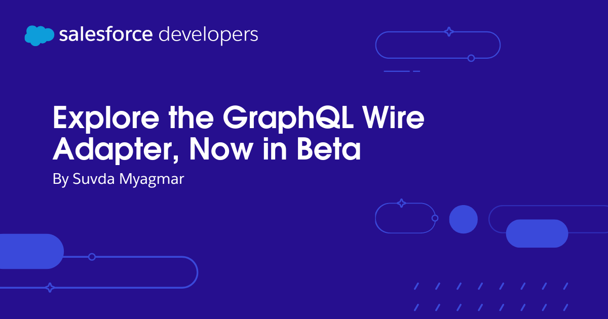 Explore the GraphQL Wire Adapter,  Now in Beta