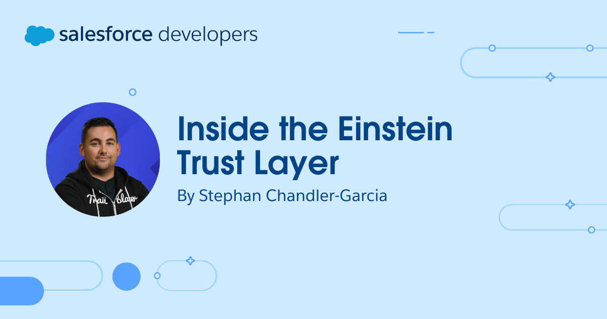 Inside the Einstein Trust Layer