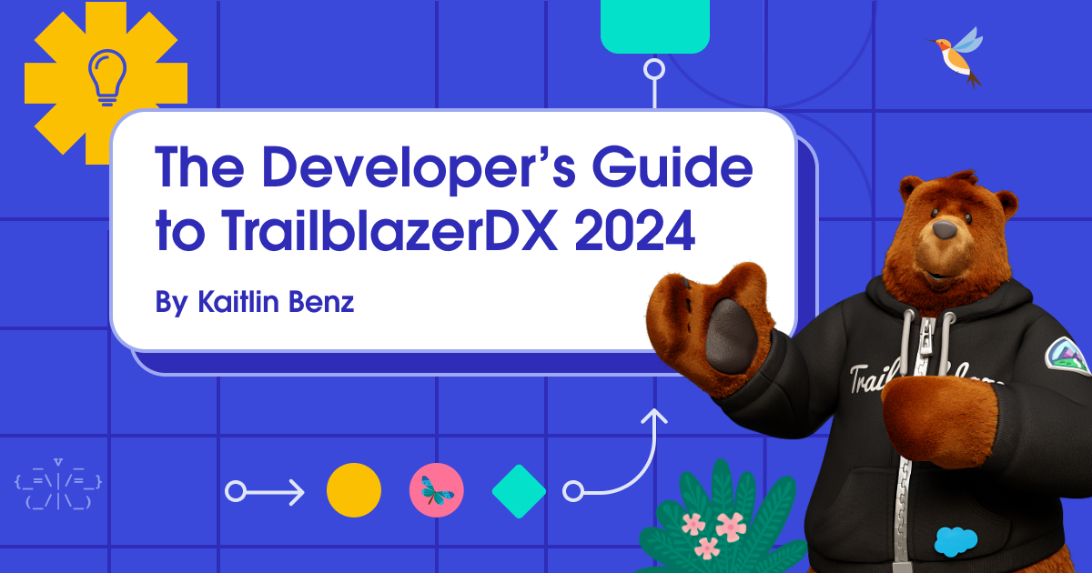 The Developer’s Guide to TrailblazerDX 2024