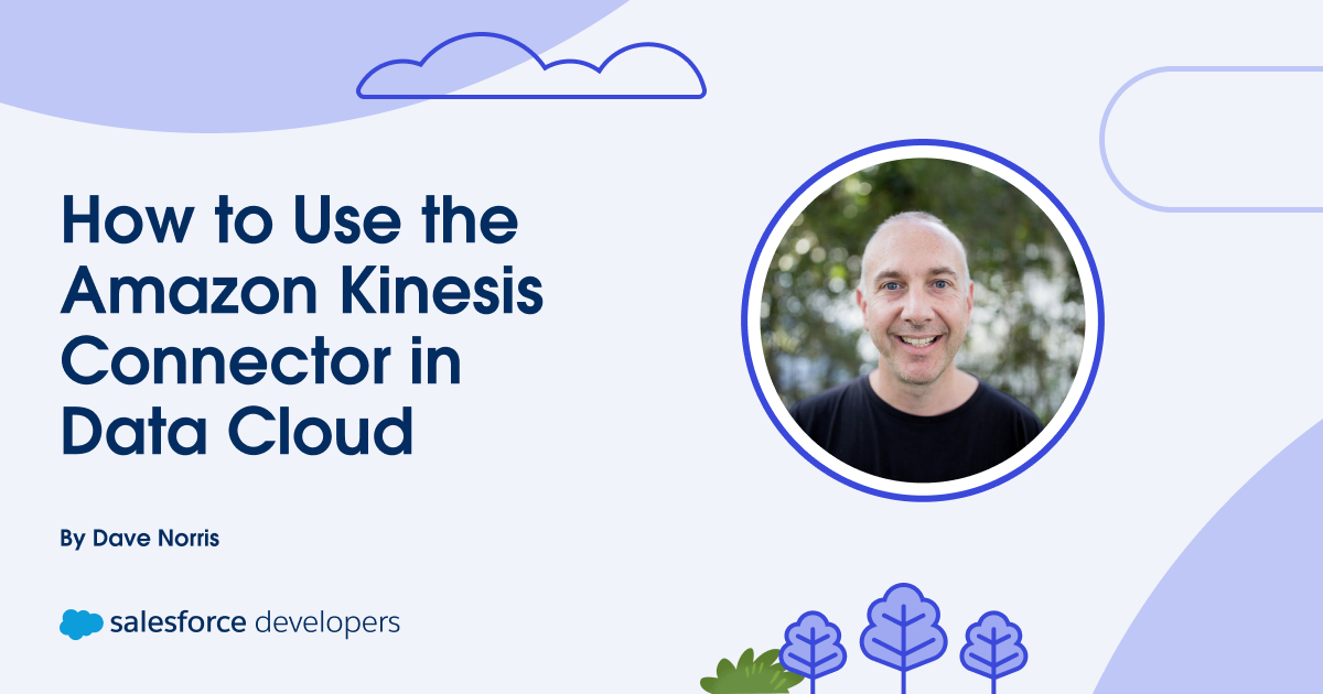 How to Use the Amazon Kinesis Connector in Data Cloud