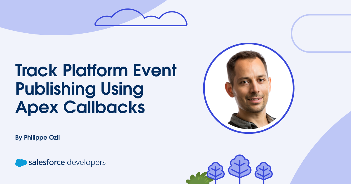 Track Platform Event Publishing Using Apex Callbacks