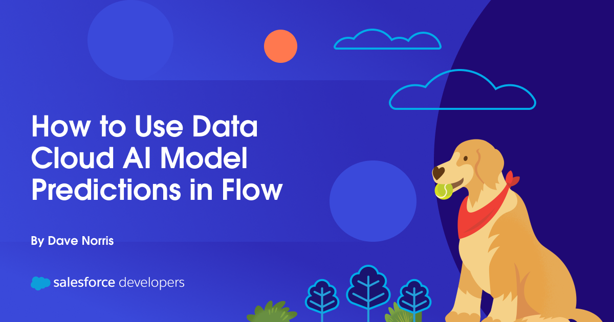 How to Use Data Cloud AI Model Predictions in Flow