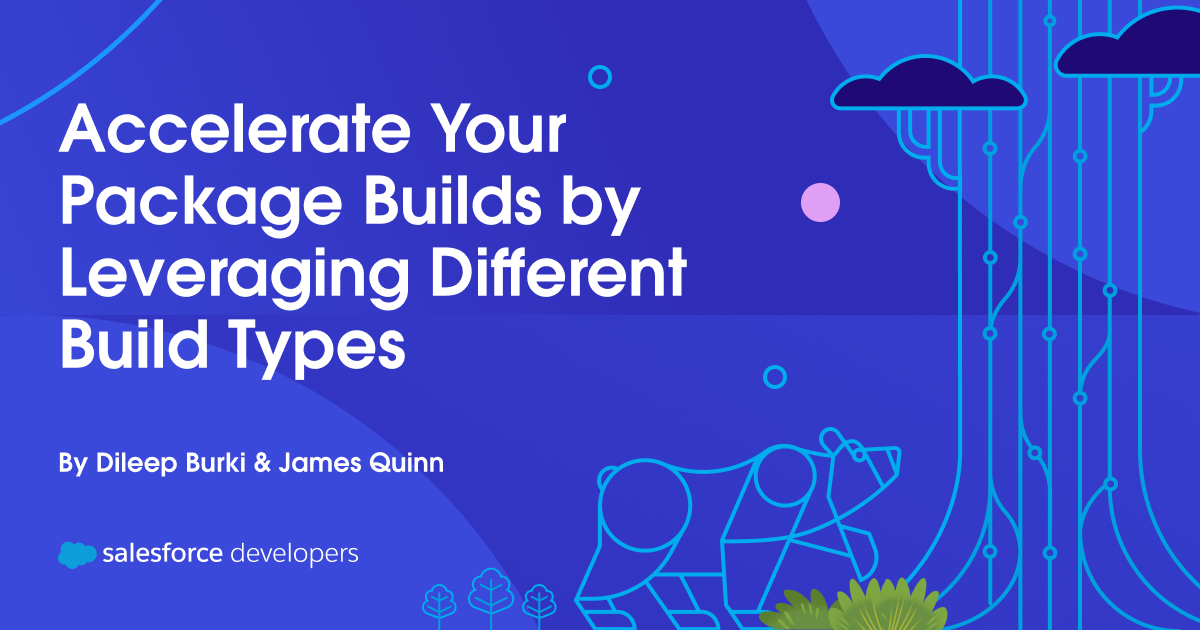 Accelerate Your Package Builds by Leveraging Different Build Types