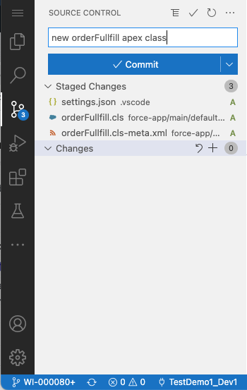 This image shows the VSCode application with source control tab open. The staged changes include settings.json, orderFullfill.cls, and orderFullfill.cls-meta.xml with a commit message of new orderFullfill apex class.