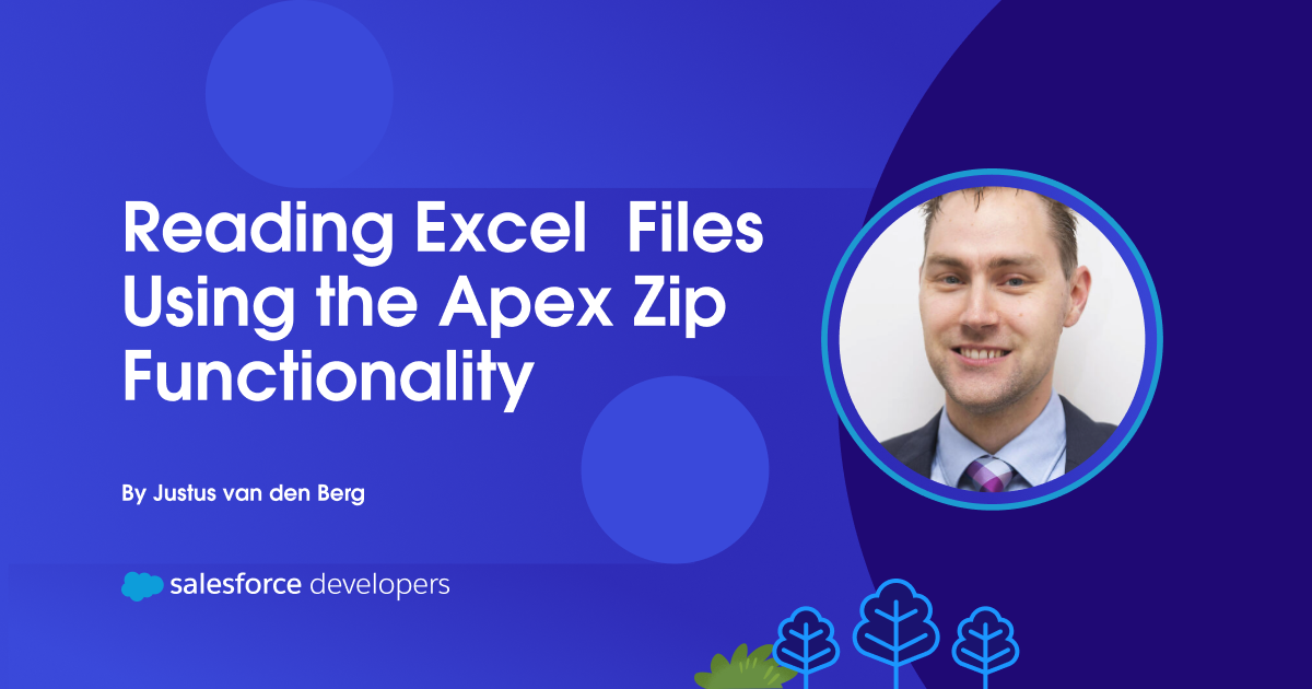 Reading Excel Files Using the Apex Zip Functionality | Salesforce ...