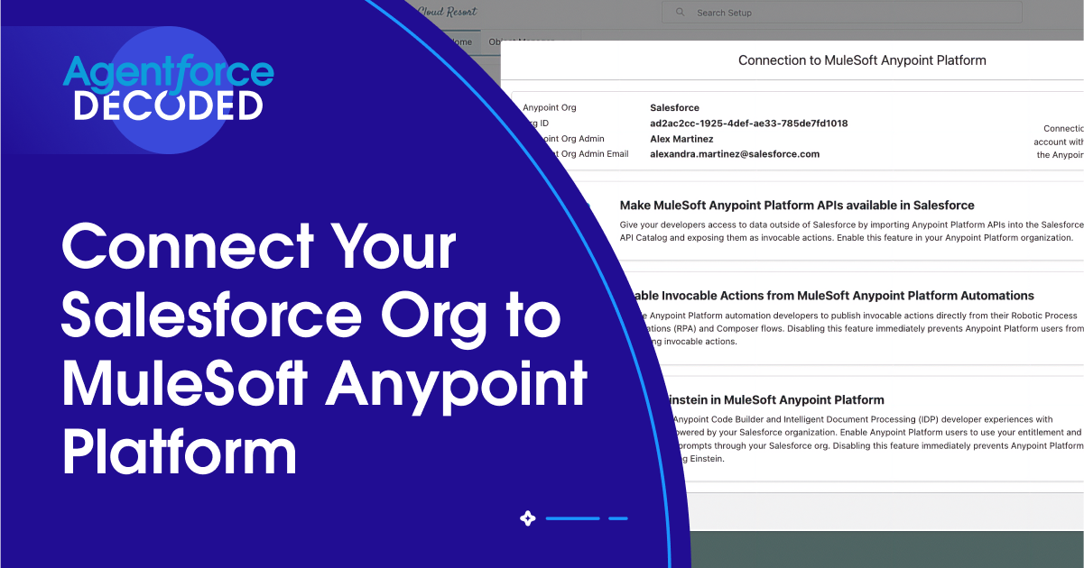 Connect Your Salesforce Org to Anypoint Platform to Unlock the Full ...
