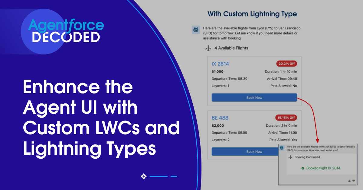 Enhance the Agent UI with Custom LWCs and Lightning Types