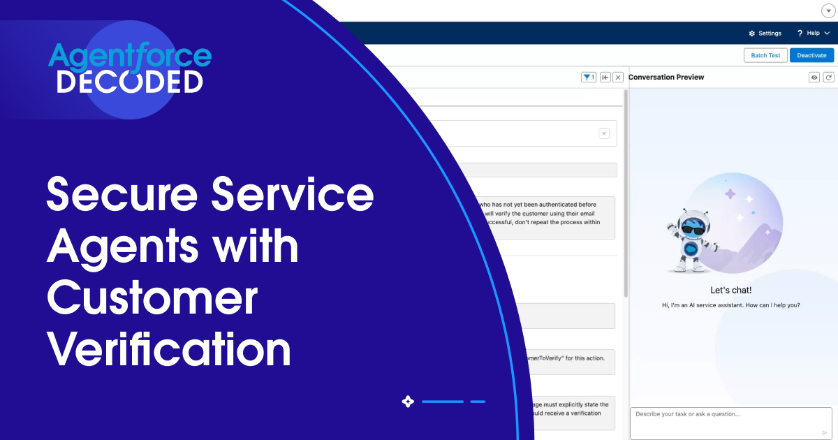 Secure Service Agents with Customer Verification