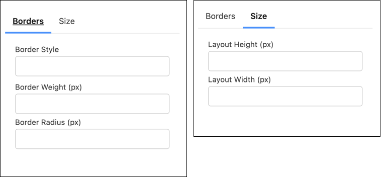 (left): Border properties grouped under the Borders tab. (right): Layout properties grouped under the Size tab.
