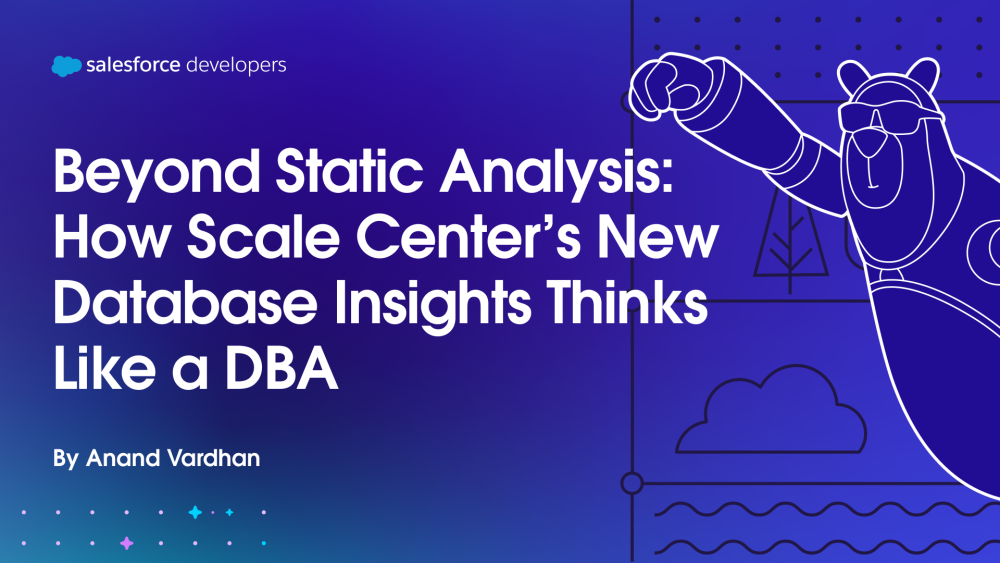 Beyond Static Analysis: How Scale Center’s New Database Insights Thinks Like a DBA