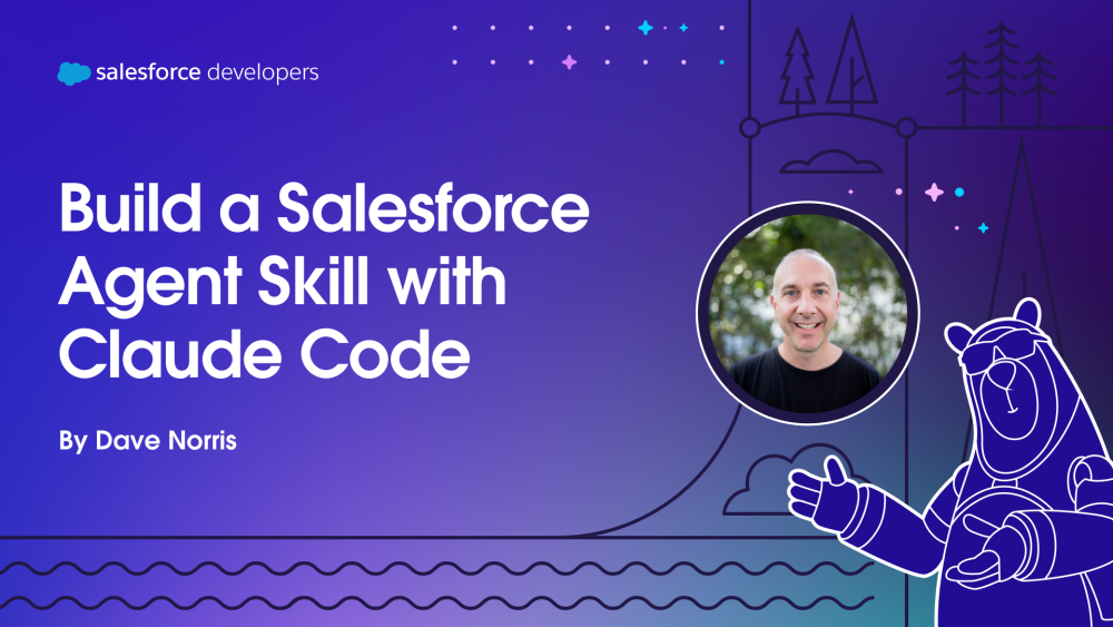 Build a Salesforce Agent Skill with Claude Code