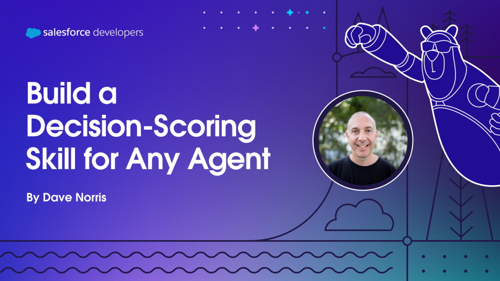 Build a Decision-Scoring Skill for Any Agent