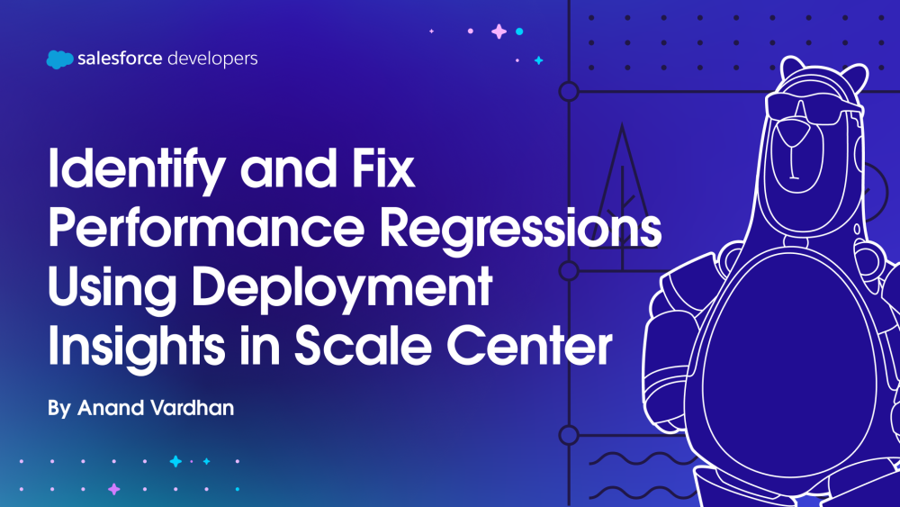 Identify and Fix Performance Regressions Using Deployment Insights in Scale Center
