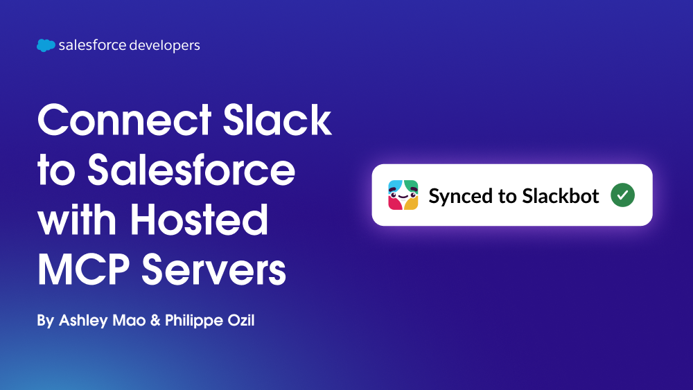 Connect Slack to Salesforce with Hosted MCP Servers
