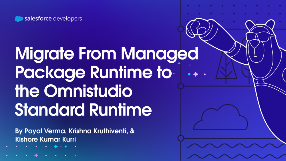 Migrate From Managed Package Runtime to the Omnistudio Standard Runtime