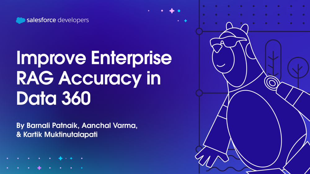 Improve Enterprise RAG Accuracy in Data 360