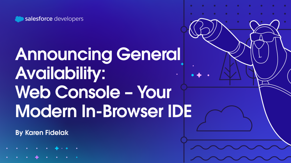 Announcing General Availability: Web Console – Your Modern In-Browser IDE
