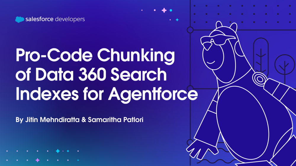 Pro-Code Chunking of Data 360 Search Indexes for Agentforce