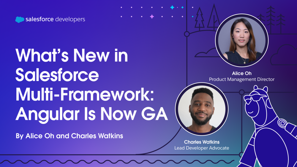 What’s New in Salesforce Multi-Framework: Angular Is Now GA