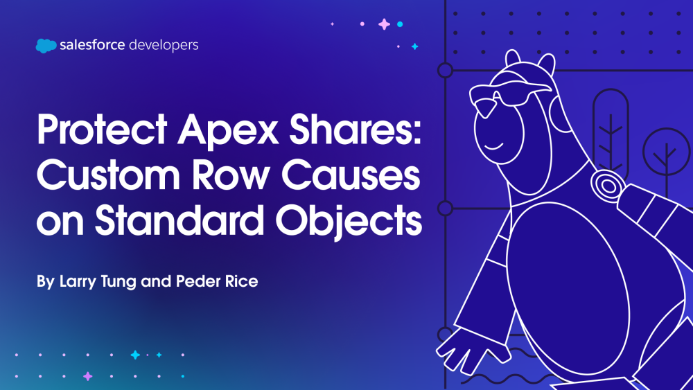 Protect Apex Shares: Custom Row Causes on Standard Objects