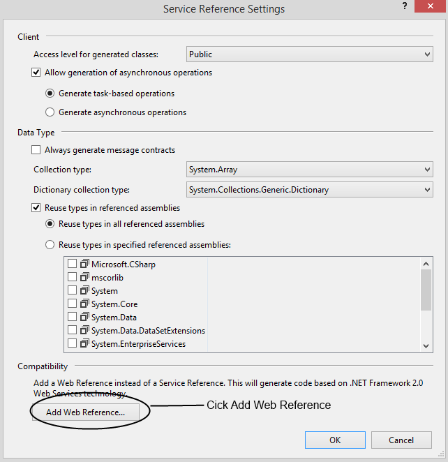 Service Reference Settings Dialog is used to add a Web Reference.